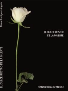 el dulce rostro de la muerte